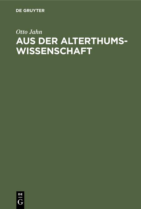 Aus der Alterthumswissenschaft - Otto Jahn