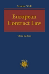 European Contract Law - Schulze, Reiner; Zoll, Fryderyk