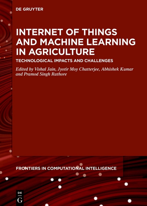 Internet of Things and Machine Learning in Agriculture - 