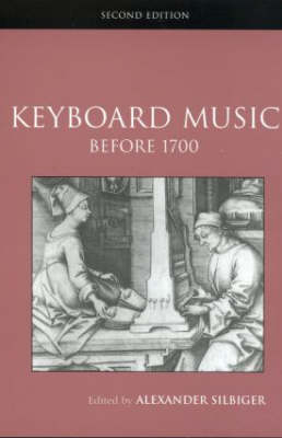 Keyboard Music Before 1700 - 