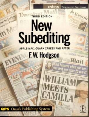 New Subediting -  F W Hodgson