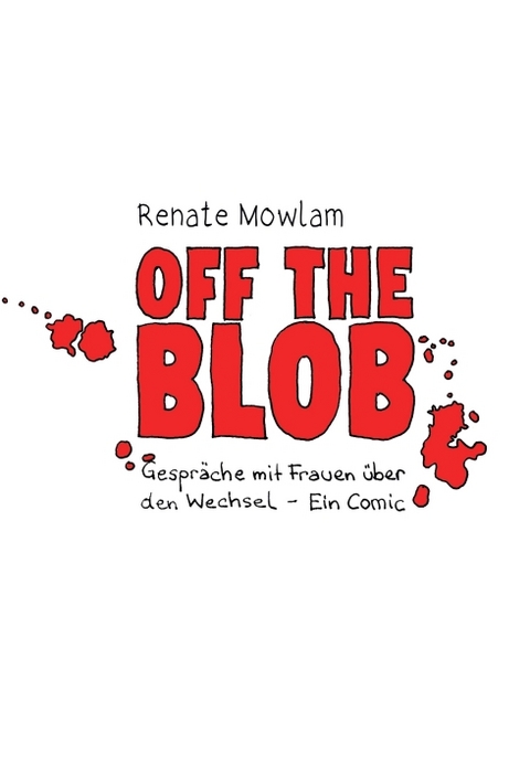 OFF THE BLOB - Renate Mowlam