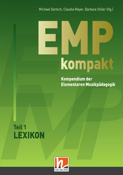 EMP kompakt. Kompendium der Elementaren Musikpädagogik - 