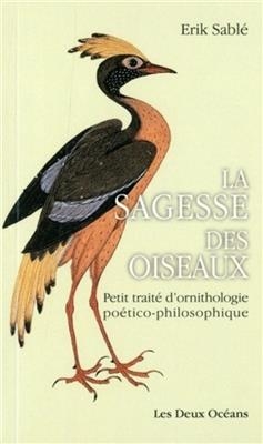 SAGESSE DES OISEAUX -LA- -  Sable Erik