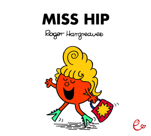 Miss Hip - Roger Hargreaves