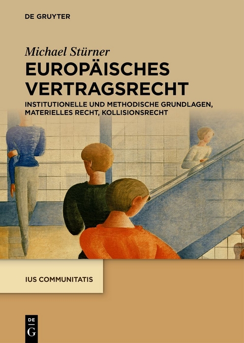 Europäisches Vertragsrecht - Michael Stürner