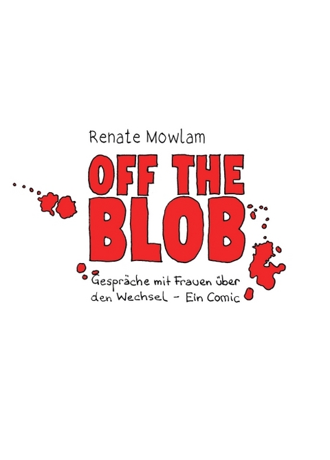 OFF THE BLOB - Renate Mowlam