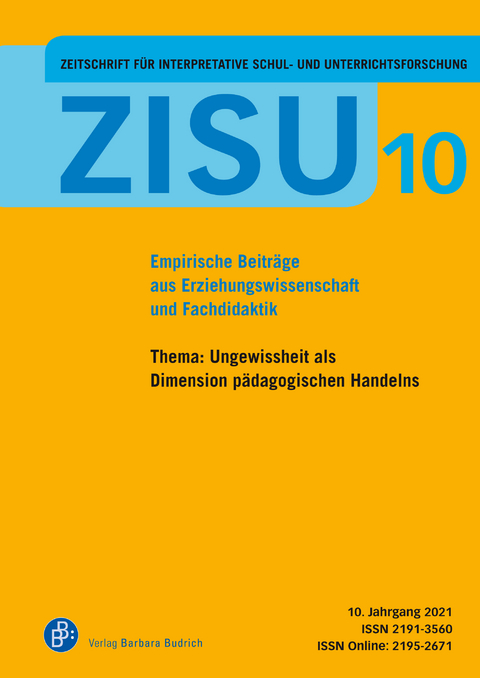 ZISU 10, 2021 - Zeitschrift für interpretative Schul- und Unterrichtsforschung - 