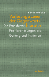 Vorlesungsszenen der Gegenwartsliteratur - Kevin Kempke