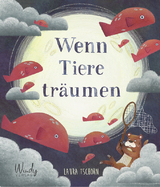 Wenn Tiere träumen - Laura Tschorn