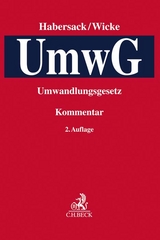 Kommentar zum Umwandlungsgesetz - Habersack, Mathias; Wicke, Hartmut; Henssler, Martin