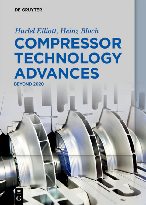 Compressor Technology Advances - Hurlel Elliott, Heinz Bloch