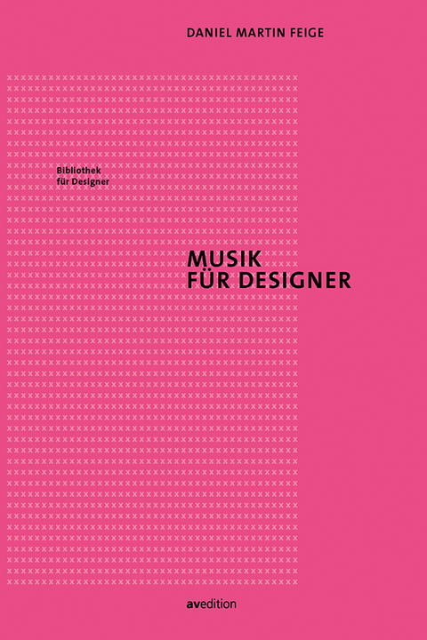 Musik für Designer - Daniel Martin Feige