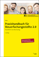 Praxishandbuch für Steuerfachangestellte 2.0 - Tutas, Mario; Arendt B.A., Sönke; Grapci, Mentor; Hildebrand, Anika; Kruse, Ingo; Lange, Christian; Schick, Michael; Schütt, Marcel; Schütt, Sabine