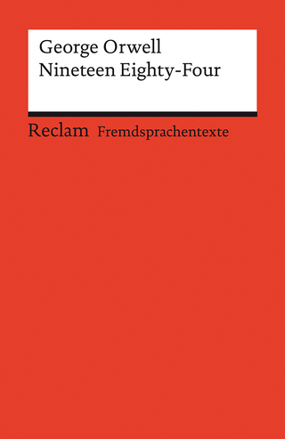 Nineteen Eighty-Four. Englischer Text mit deutschen Worterklärungen. B2–C1 (GER) - George Orwell; Susanne Lenz