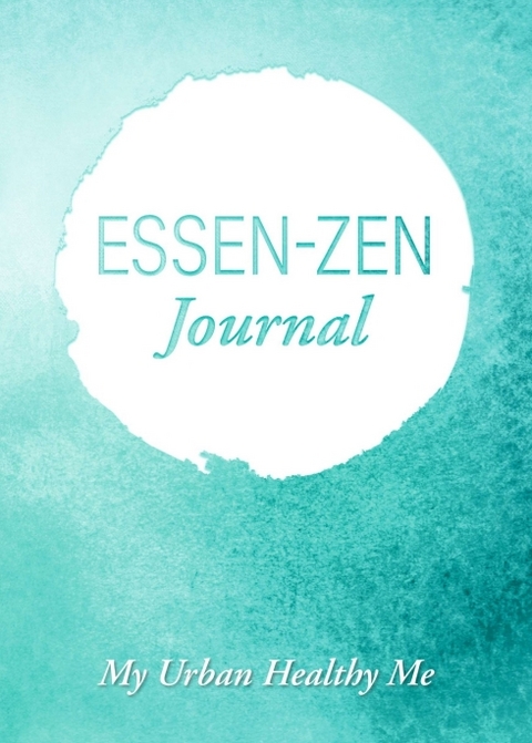 ESSEN-ZEN Journal - Mag. Lydia Fillbach