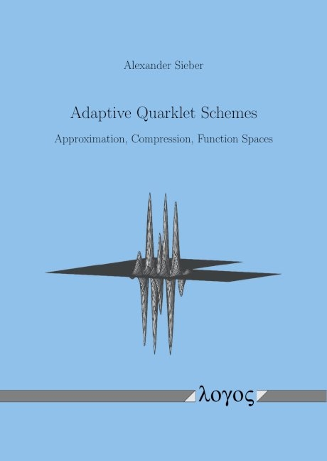 Adaptive Quarklet Schemes - Alexander Sieber