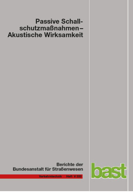 Passive Schallschutzmaßnahmen - Akustische Wirksamkeit - Folkard Hänisch, Frank Heidebrunn