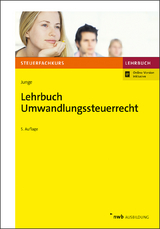 Lehrbuch Umwandlungssteuerrecht - 