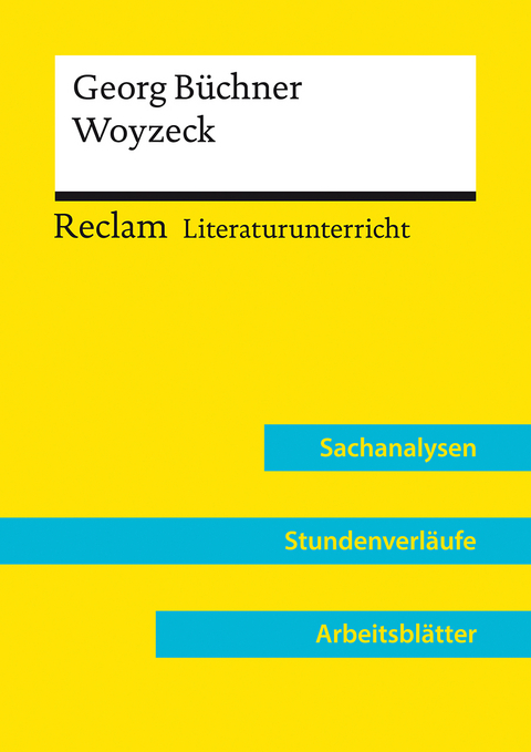 Georg Büchner: Woyzeck (Lehrerband) | Mit Downloadpaket (Unterrichtsmaterialien) - Nadine Hoff, Heike Wirthwein