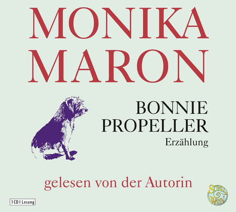 Bonnie Propeller - Monika Maron