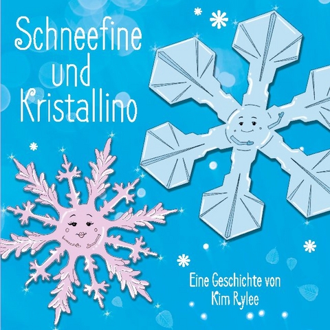 Schneefine und Kristallino - Kim Rylee