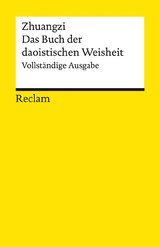 Zhuangzi. Das Buch der daoistischen Weisheit - 