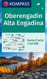 KOMPASS Wanderkarte 99 Oberengadin, Alta Engadina 1:40.000 - 