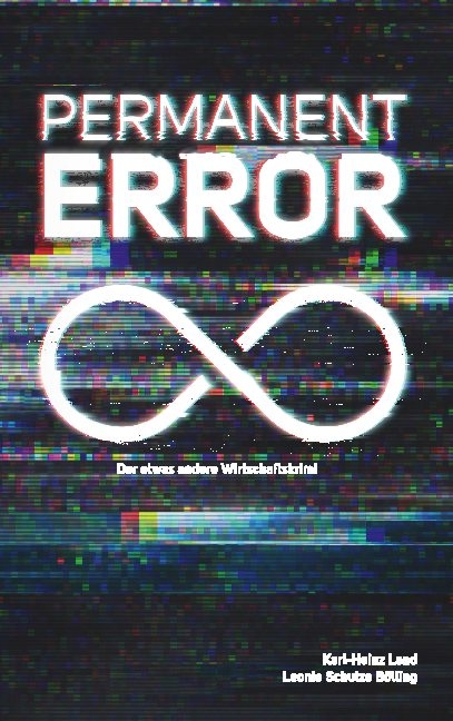 Permanent Error - Karl-Heinz Land, Leonie Schulze Bölling