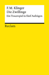 Die Zwillinge - Klinger, Friedrich Maximilian; Košenina, Alexander