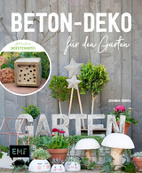 Beton-Deko für den Garten - Rundel, Johanna