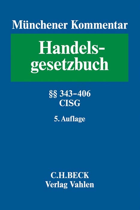 Münchener Kommentar zum Handelsgesetzbuch Bd. 5: Viertes Buch. Handelsgeschäfte - 