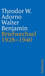 Briefe und Briefwechsel - Theodor W. Adorno, Walter Benjamin