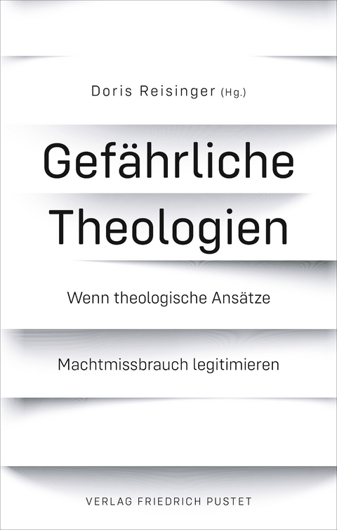 Gefährliche Theologien - 