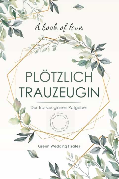 Plötzlich Trauzeugin - Green Wedding Pirates