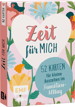 Kartenbox für Mamas: Zeit für mich - 52 Selfcare-Karten für kleine Auszeiten im Familienalltag - 