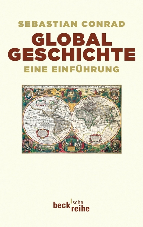 Globalgeschichte - Sebastian Conrad