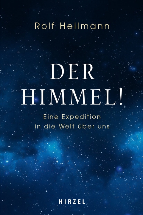 Der Himmel! - Rolf Heilmann