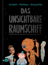 Das unsichtbare Raumschiff - Patrick Wirbeleit, Andrew Matthews