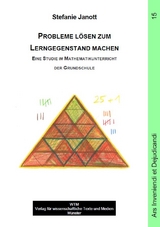 Probleme lösen zum Lerngegenstand machen - Stefanie Janott