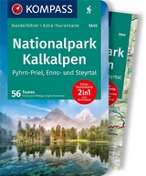KOMPASS Wanderführer Nationalpark Kalkalpen - Pyhrn-Priel, Enns- und Steyrtal, 55 Touren mit Extra-Tourenkarte - Sieghartsleitner, Franz und Philipp