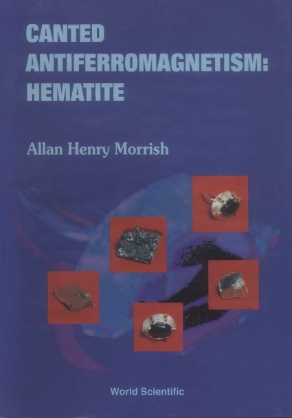 CANTED ANTIFERROMAGNETISM: HEMATITE - Allan H Morrish