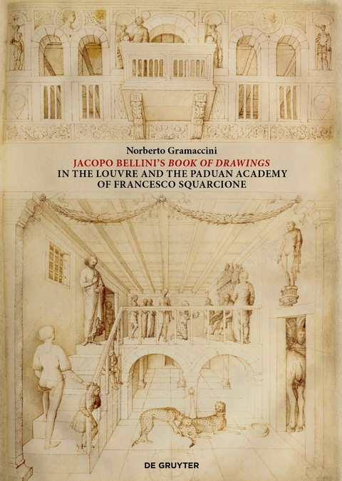 Jacopo Bellini's Book of Drawings in the Louvre - Norberto Gramaccini