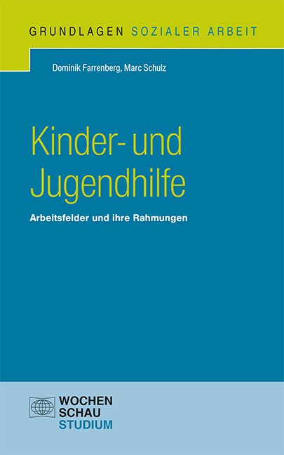 Kinder- und Jugendhilfe - Dominik Farrenberg, Marc Schulz