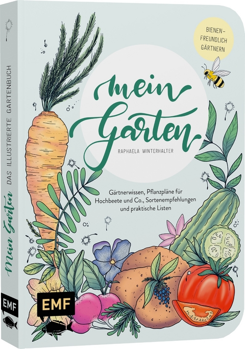Mein Garten – Das illustrierte Gartenbuch - Raphaela Winterhalter