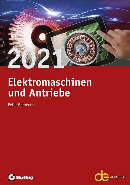 Jahrbuch für Elektromaschinenbau + Elektronik / Elektromaschinen und Antriebe 2021 - 