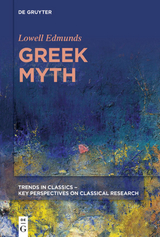 Greek Myth - Lowell Edmunds
