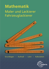 Mathematik Maler und Lackierer, Fahrzeuglackierer - Grebe, Peter; Sirtl, Helmut