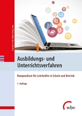 Ausbildungs- und Unterrichtsverfahren - Pahl, Jörg-Peter; Pahl, Maike-Svenja