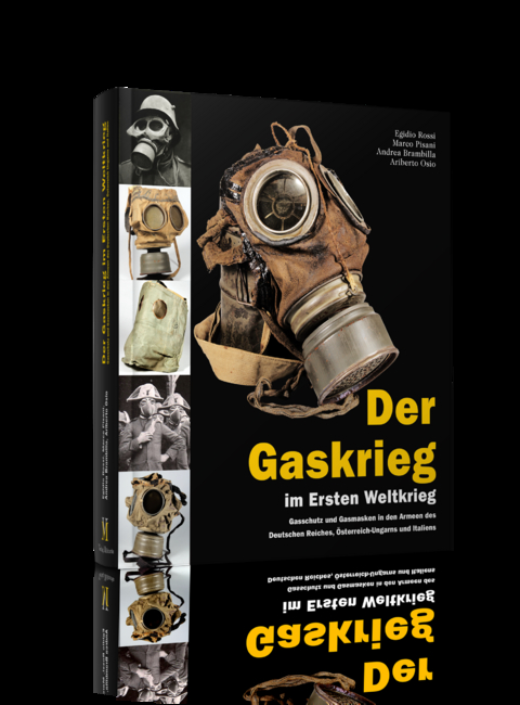 Der Gaskrieg im Ersten Weltkrieg - Egidio Rossi, Andrea Brambilla, Ariberto Osio
